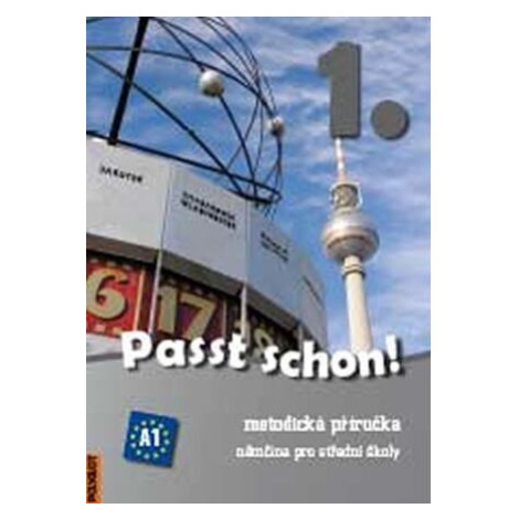 Passt schon! 1. Němčina pro SŠ - Metodická příručka + 2 CD Polyglot