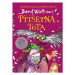 Příšerná teta - David Walliams, Tony Ross