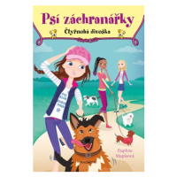 Psí záchranářky - Čtyřnohá divoška | Drahomíra Michnová, Daphne Mapleová, Daphne Mapleová