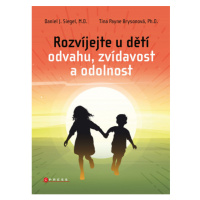 Rozvíjejte u dětí odvahu, zvídavost a odolnost CPRESS