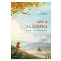 Cesta za štěstím Fragment