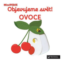 MiniPEDIE Objevujeme svět! Ovoce