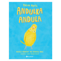 Andulka Andula - Patrik Hartl