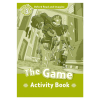 Oxford Read and Imagine 3 The Game Activity Book Oxford University Press