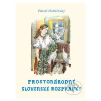 Prostonárodné slovenské rozprávky (Zväzok 2) - Martin Benka (ilustrátor), Pavol Dobšinský - knih