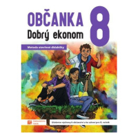 Občanka 8 Dobrý ekonom - učebnice TAKTIK International s.r.o., organizační složka