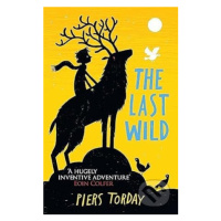 The Last Wild: Book 1 - Piers Torday - kniha z kategorie Beletrie pro děti