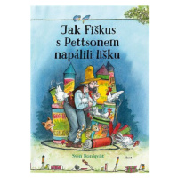 Jak Fiškus s Pettsonem napálili lišku - Sven Nordqvist