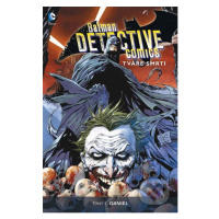 Batman Detective Comics 1 - Tváře smrti - Tony S. Daniel - kniha z kategorie Komiksy