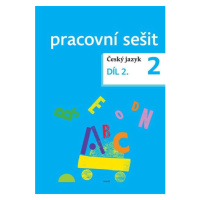 Český jazyk 2 - pracovní sešit 2. díl pro 2. ročník ZŠ - Zdeněk Topil, Dagmar Chroboková, Kristý