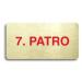 Accept Piktogram "7. PATRO" (160 × 80 mm) (zlatá tabulka - barevný tisk bez rámečku)