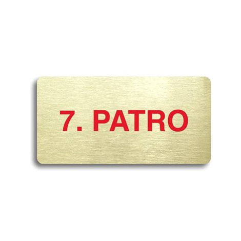 Accept Piktogram "7. PATRO" (160 × 80 mm) (zlatá tabulka - barevný tisk bez rámečku)