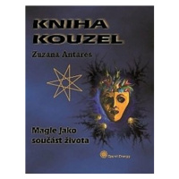 Kniha kouzel - Zuzana Antares