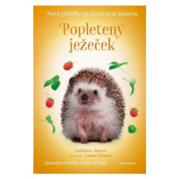 Popletený ježeček - Ladislava Horová