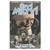 Živí mrtví 25 - Není cesty zpět - Robert Kirkman