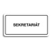 Accept Piktogram "SEKRETARIÁT" (160 × 80 mm) (bílá tabulka - černý tisk)
