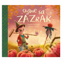 Stane sa zázrak - Zuzana Štelbaská, Adrián Macho (ilustrátor) - kniha z kategorie Pro děti