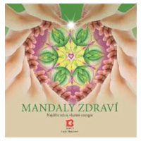 Mandaly zdraví - Lucie Hrochová