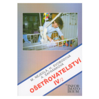 Ošetřovatelství IV/2 - Marie Nejedlá