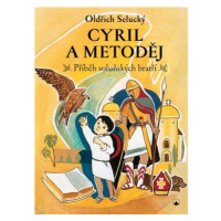 Cyril a Metoděj - Oldřich Selucký