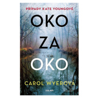 Oko za oko - Carol Wyer,Oko za oko - Carol Wyer - kniha z kategorie Detektivky