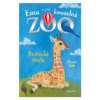 Ema a její kouzelná zoo - Rošťácká žirafa | Eva Brožová, Amelia Cobb, Sophy Williams