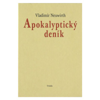 Apokalyptický deník - Vladimír Neuwirth