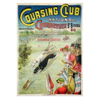 - French School - Obrazová reprodukce Poster advertising the opening of the Coursing Club at Cou