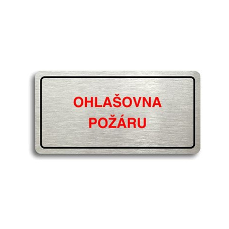 Accept Piktogram "OHLAŠOVNA POŽÁRU" (160 × 80 mm) (stříbrná tabulka - barevný tisk)