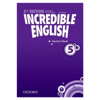 Incredible English 5 (New Edition) Teacher´s Book Oxford University Press