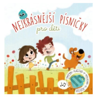 Nejkrásnější písničky pro děti (Zvuková knížka) - Zdeněk Král, Magdalena Takáčová (Ilustrátor) -