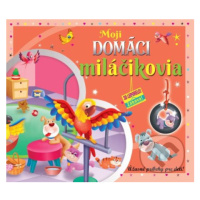 Moji domáci miláčikovia (3D leporelo) (Úžasné príbehy pre deti) - kniha z kategorie Pro děti