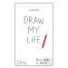 Draw My Life - kniha z kategorie Beletrie pro děti