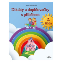 Diktáty a doplňovačky, 2. třída - Eva Mrázková