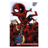 Spider-Man/Deadpool 6: Klony hromadného ničení - Robbie Thompson