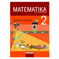 Matematika 2/1. díl Pracovní učebnice - Milan Hejný, Darina Jirotková, Jana Slezáková-Kratochvíl