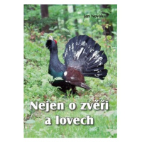 Nejen o zvěři a lovech