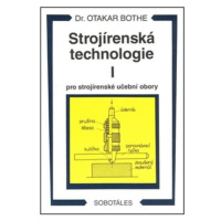 Strojírenská technologie I pro strojírenské učební obory