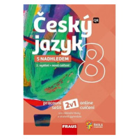 Český jazyk 8 s nadhledem 2v1 - Hybridní pracovní sešit