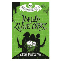 Poklad Zlaté lebky. Moldánkovské věže 2 - Chris Priestley