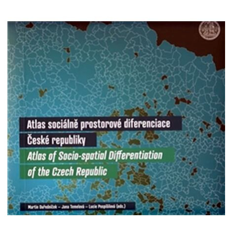 Atlas sociálně prostorové diferenciace ČR Karolinum