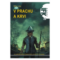 Agent JFK 029 - V prachu a krvi