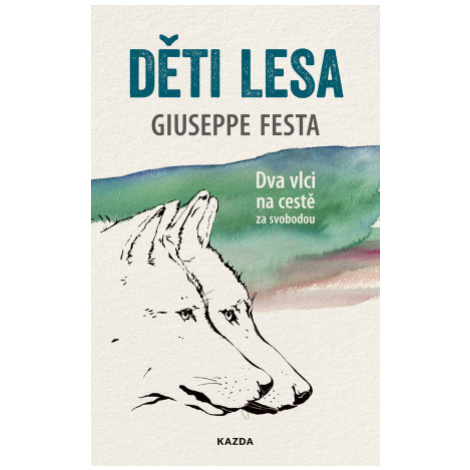 Děti lesa - Festa Giuseppe - e-kniha