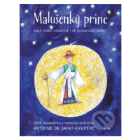 Malušenký princ - Antoine de Saint-Exupéry, Cyril Škarnétka, Francka Kubíkova, František Pavlica