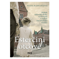 Esterčini otcové (Defekt) - Hana Raduličová