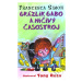 Grázlik Gabo a ničivý časostroj - Francesca Simon - kniha z kategorie Pro děti