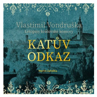 Vondruška Vlastimil: Katův odkaz