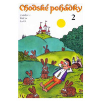 Chodské pohádky 2 - Jindřich Šimon Baar - e-kniha