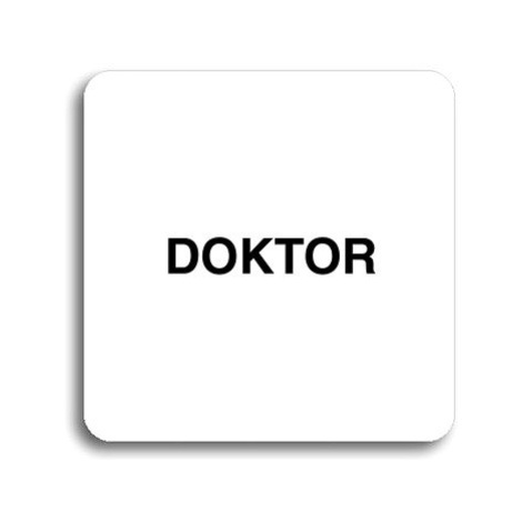 Accept Piktogram "doktor" (80 × 80 mm) (bílá tabulka - černý tisk bez rámečku)