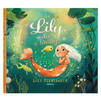 Lily, víla z tůňky | Petr Eliáš, Lucy Flemingová